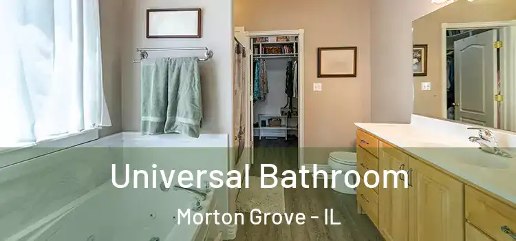 Universal Bathroom Morton Grove - IL